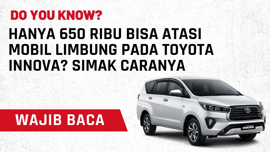 Hanya 650 ribu Bisa Atasi Mobil Limbung Pada Toyota Innova? Simak caranya