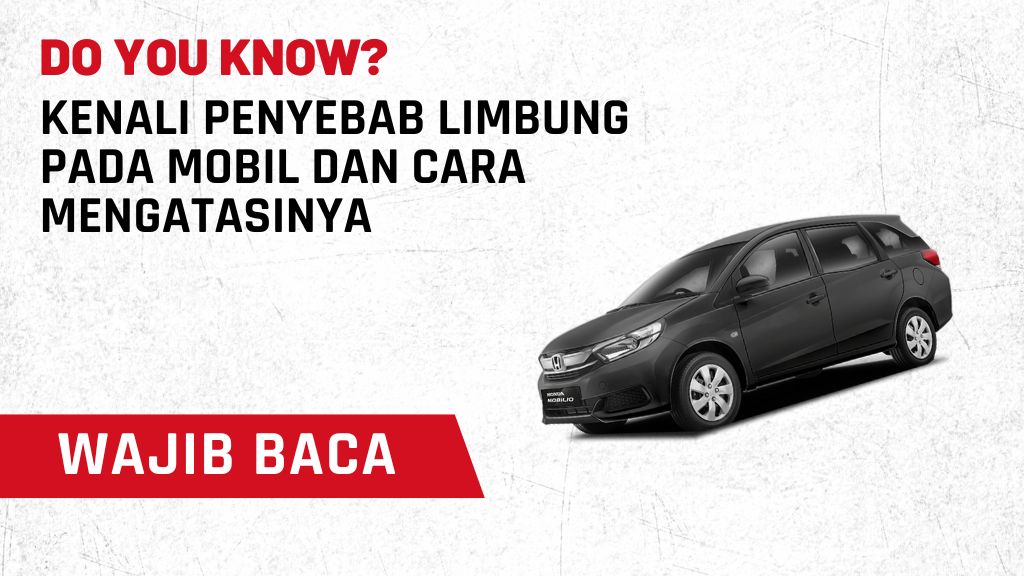 Kenali Penyebab Limbung pada Mobil dan Cara Mengatasinya