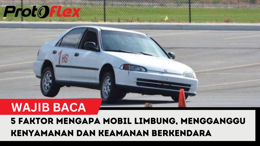 5 Faktor Mengapa Mobil Limbung, Mengganggu Kenyamanan dan Keamanan Berkendara